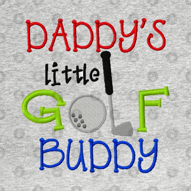 Daddy's Golf Buddy by JonathanSandoval